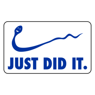 Just Did It Sticker (Blue)